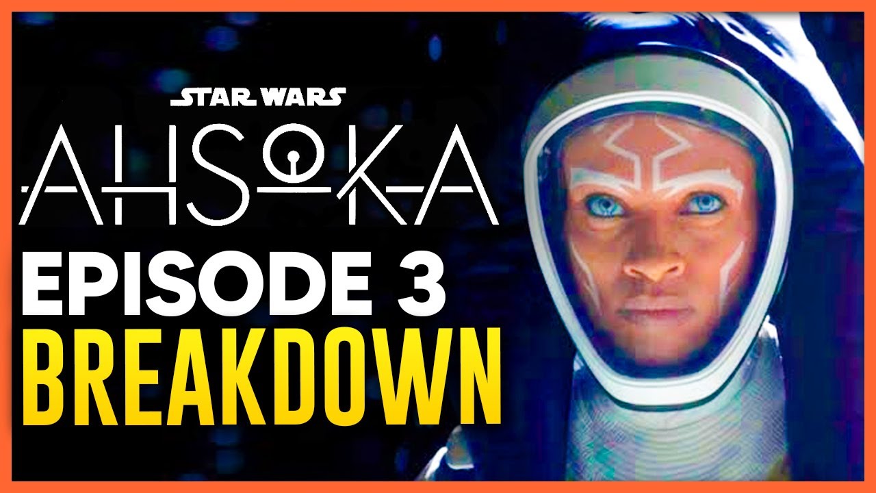 Star Wars Ahsoka Episode 3 BREAKDOWN (FULL SPOILERS)