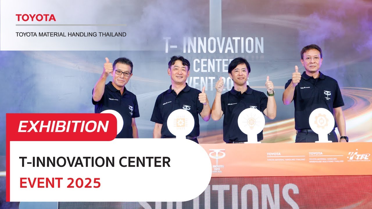 T-Innovation Center Event 2025 Toyota’s First Smart Warehouse towards Thai Smart Logistics