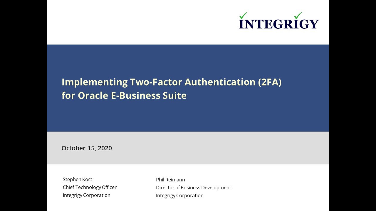 Implementing Two-Factor Authentication (2FA) for Oracle E-Business Suite