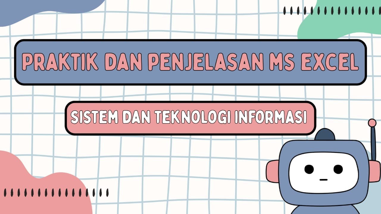 VIDEO PRAKTIK DAN PENJELASAN MS Excel (LOGIKA)