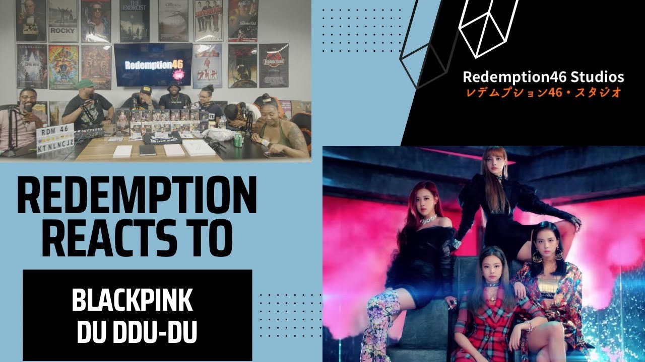 Redemption Reacts to BLACKPINK - ‘뚜두뚜두 (DDU-DU DDU-DU)’ M/V