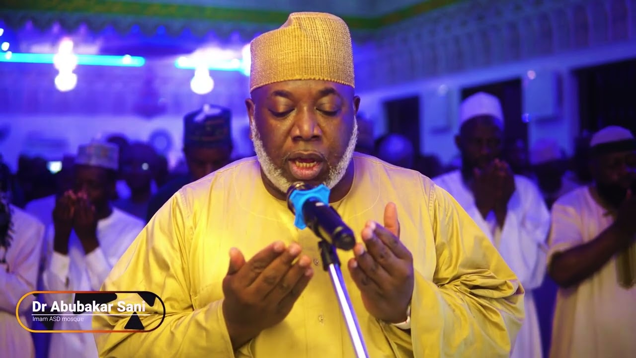 Dua Qunoot by Dr Abubakar Sani 24th night of Ramadan 2026 at Asd Mosque Kaduna