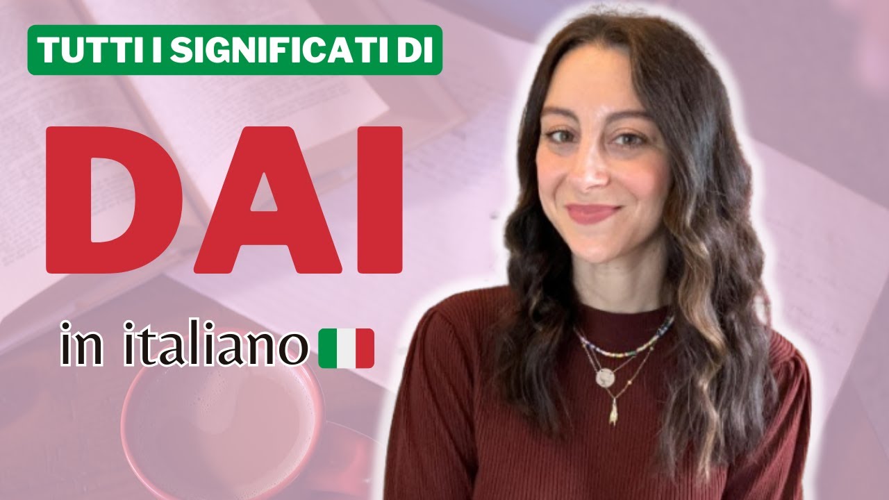 10 meanings of DAI in ITALIAN | B1+