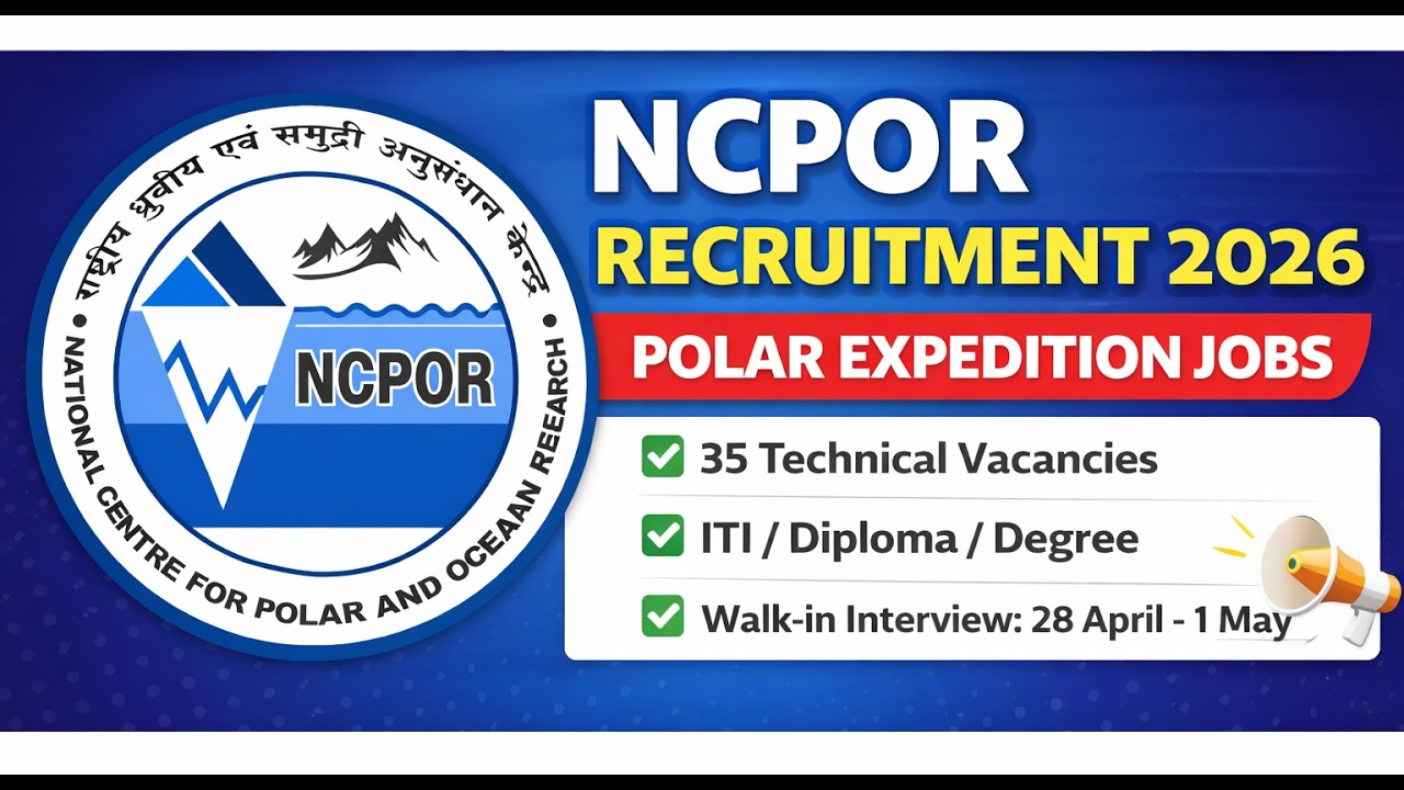 NCPOR Recruitment 2026 Notification OUT for Technician, Cook, Nurse & Other Posts New Vacancy