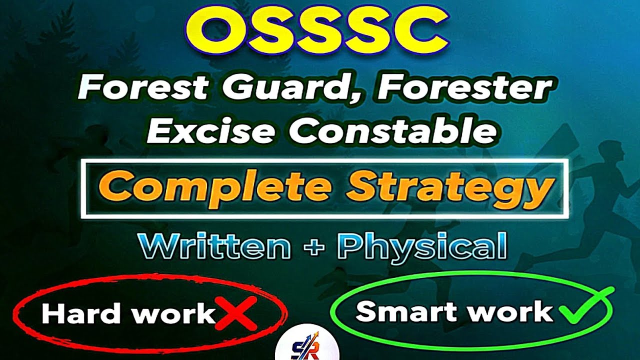 FOREST GUARD, FORESTER,EXCISE CONSTABLE STRATEGY 🔥 SOURCE 🔥#osssc #ossc #syllabus 