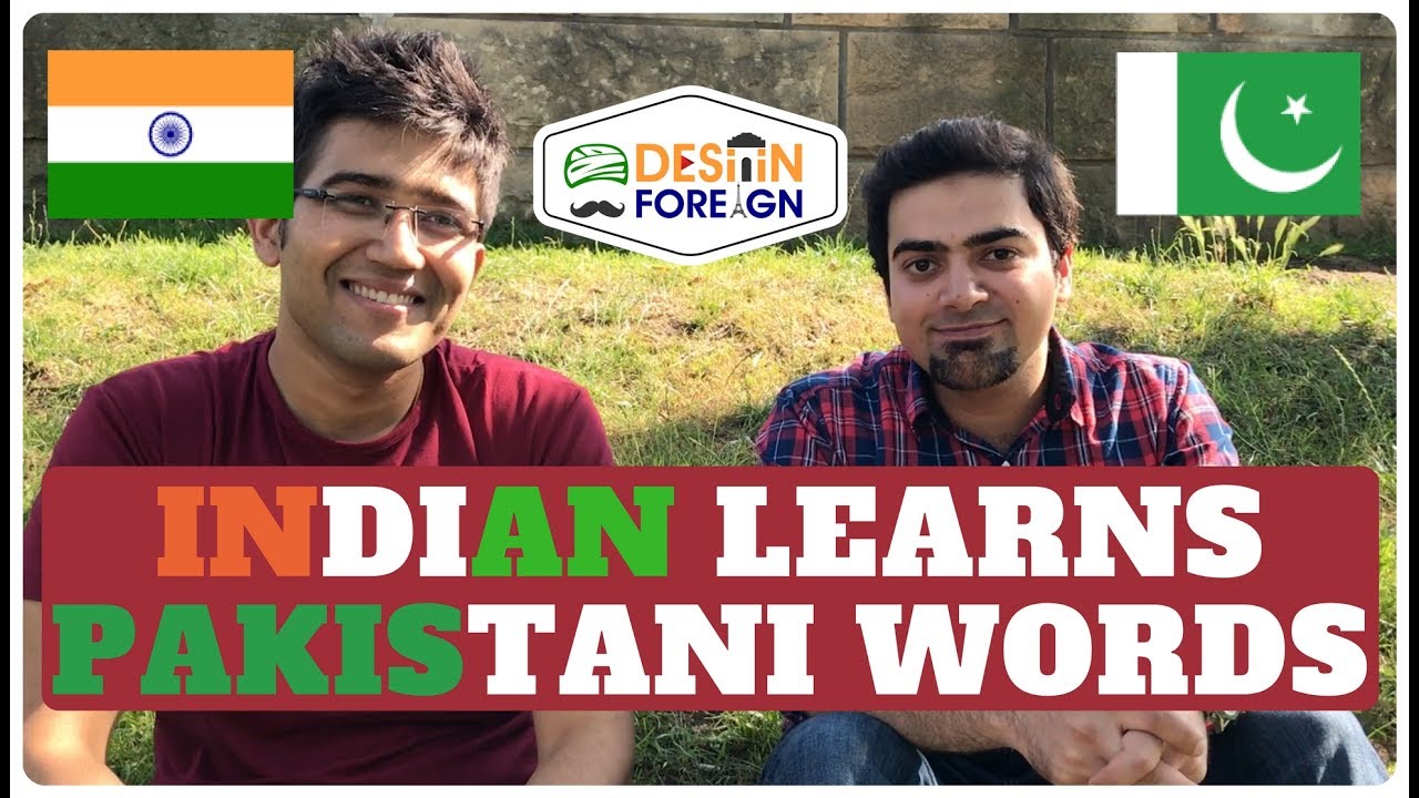 INDIAN LEARNS PAKISTANI WORDS | India vs Pakistan | Desi in Foreign