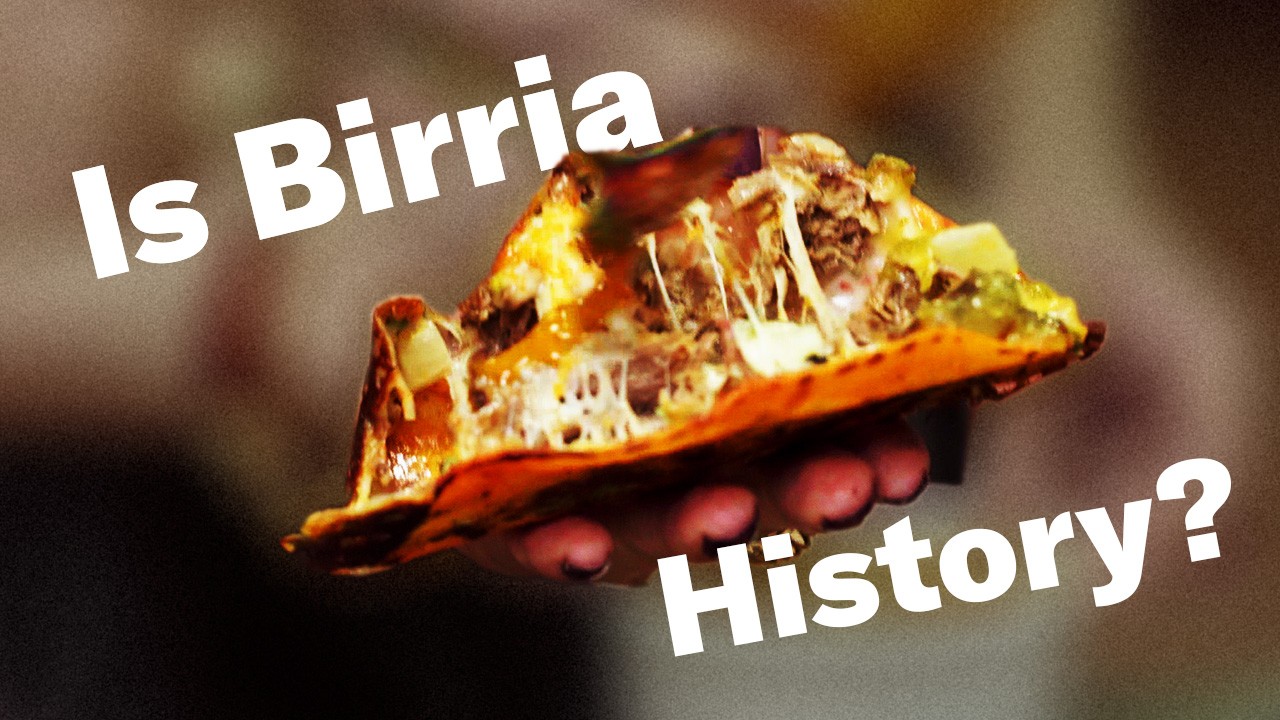 Your Birria Taco Is Ancient History&mdash;Here&rsquo;s Why | Beyond the Menu