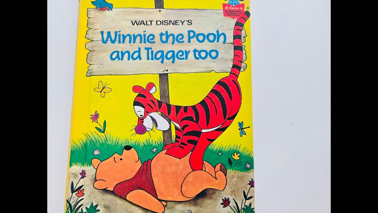 Let's read Winnie the Pooh and Tigger too.