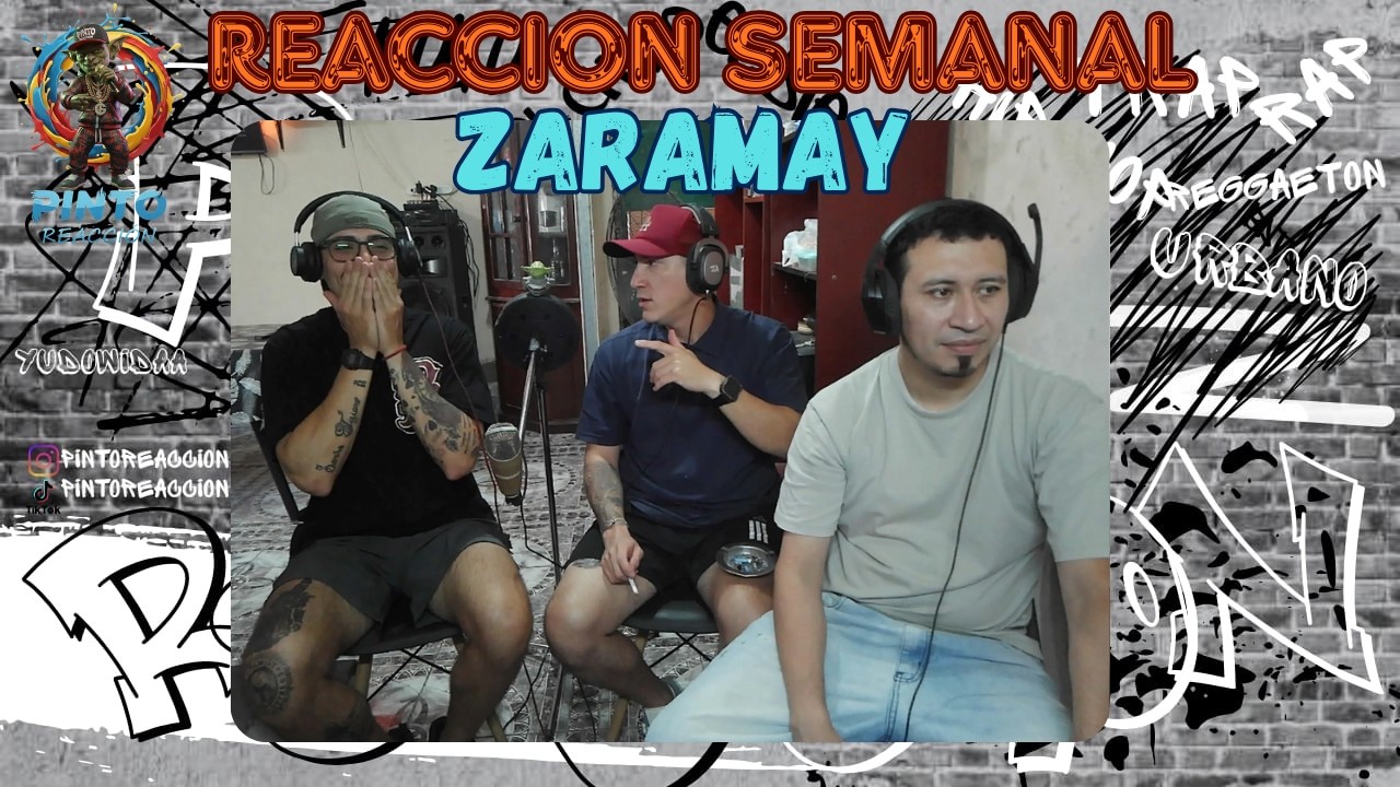 Reacci&oacute;n Semanal  ZARAMAY  - Freestyle Session #22 &ldquo;EL LOCO&rdquo;