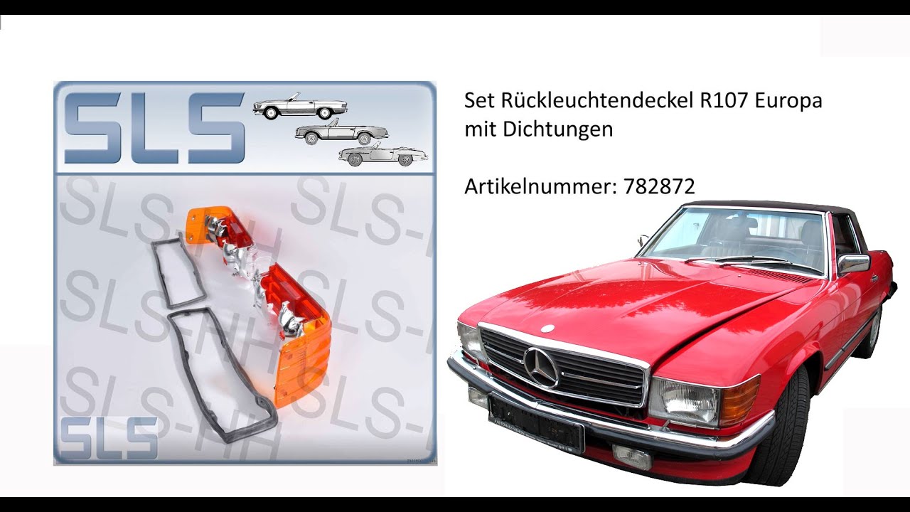 Mercedes W107 SL R107 Rücklicht Rückleuchten Deckel Montage Austausch inkl. Dichtung Artikel 782872