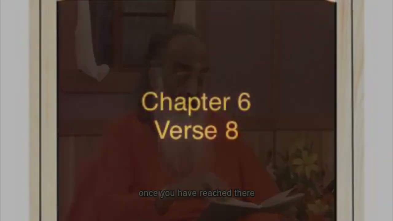 Bhagavad Gita Ch 6 Verses 6, 7, 8 & 9