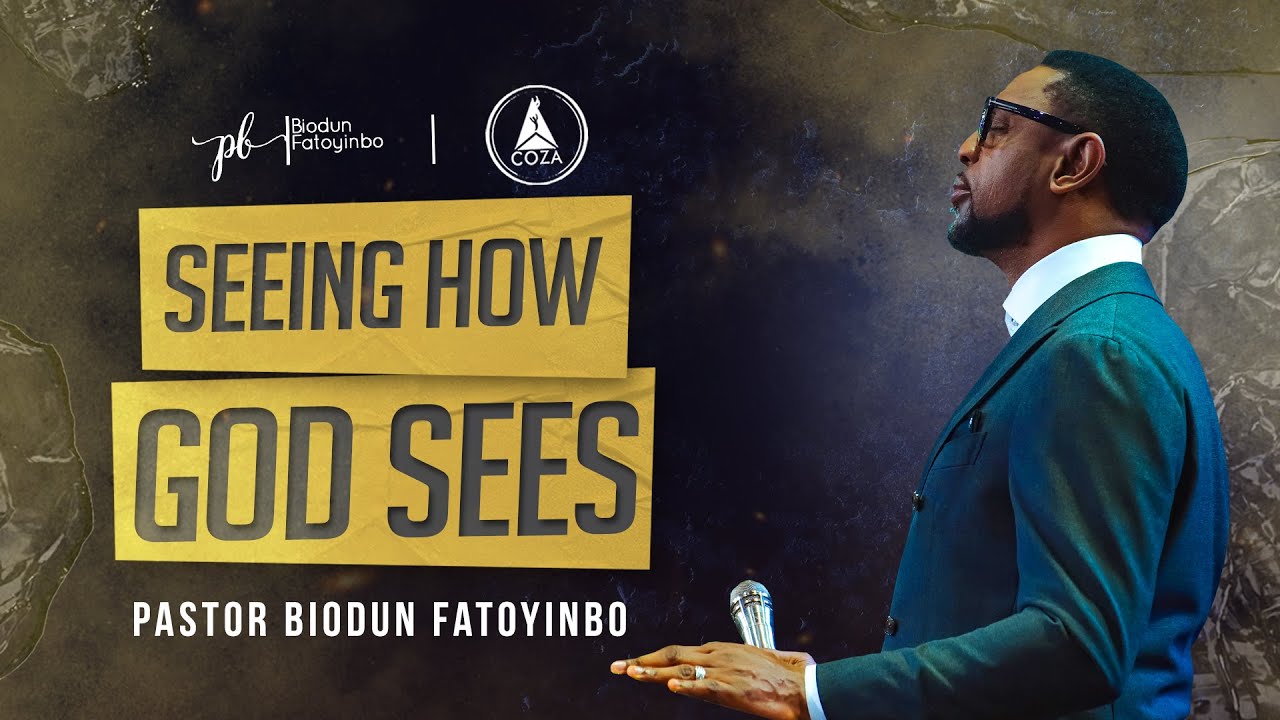 Seeing How God Sees | Pastor Biodun Fatoyinbo | DPE 02-12-2022