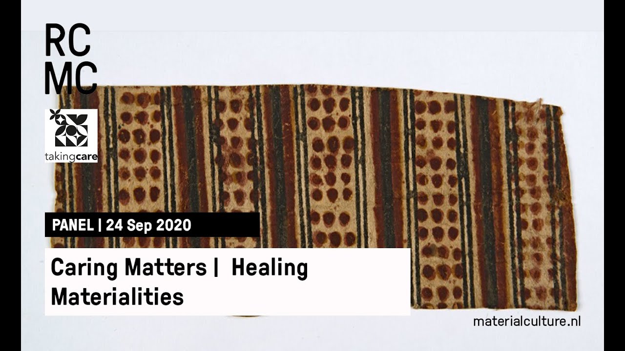 CARING MATTERS CONFERENCE | Healing Materiality