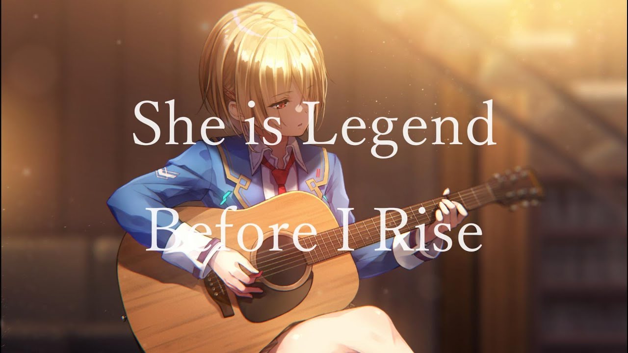 【緋染天空】She is Legend-Before I Rise (acoustic ver.)【中日字幕】