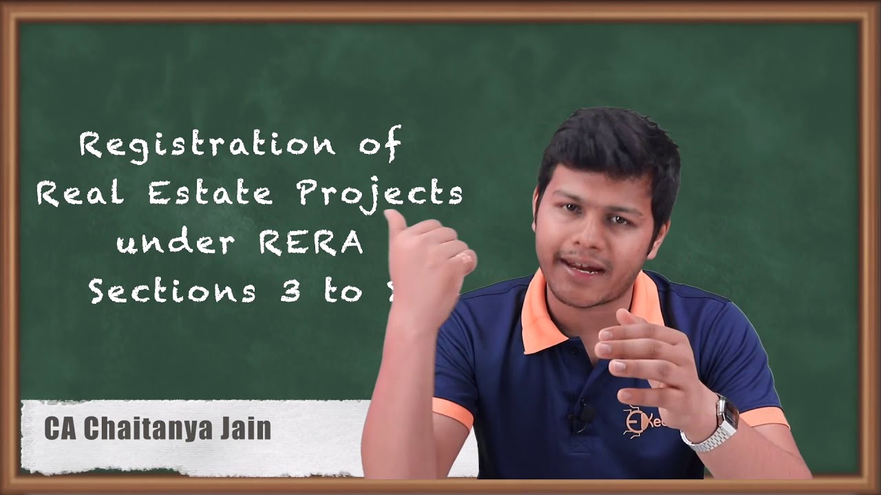 Registration of Real Estate Projects under RERA (Sections 3 to 8) - The Real Estate Act