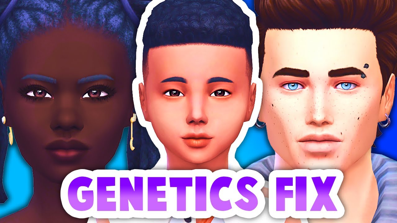 GENETICS ARE FIXED IN THE SIMS 4💗
