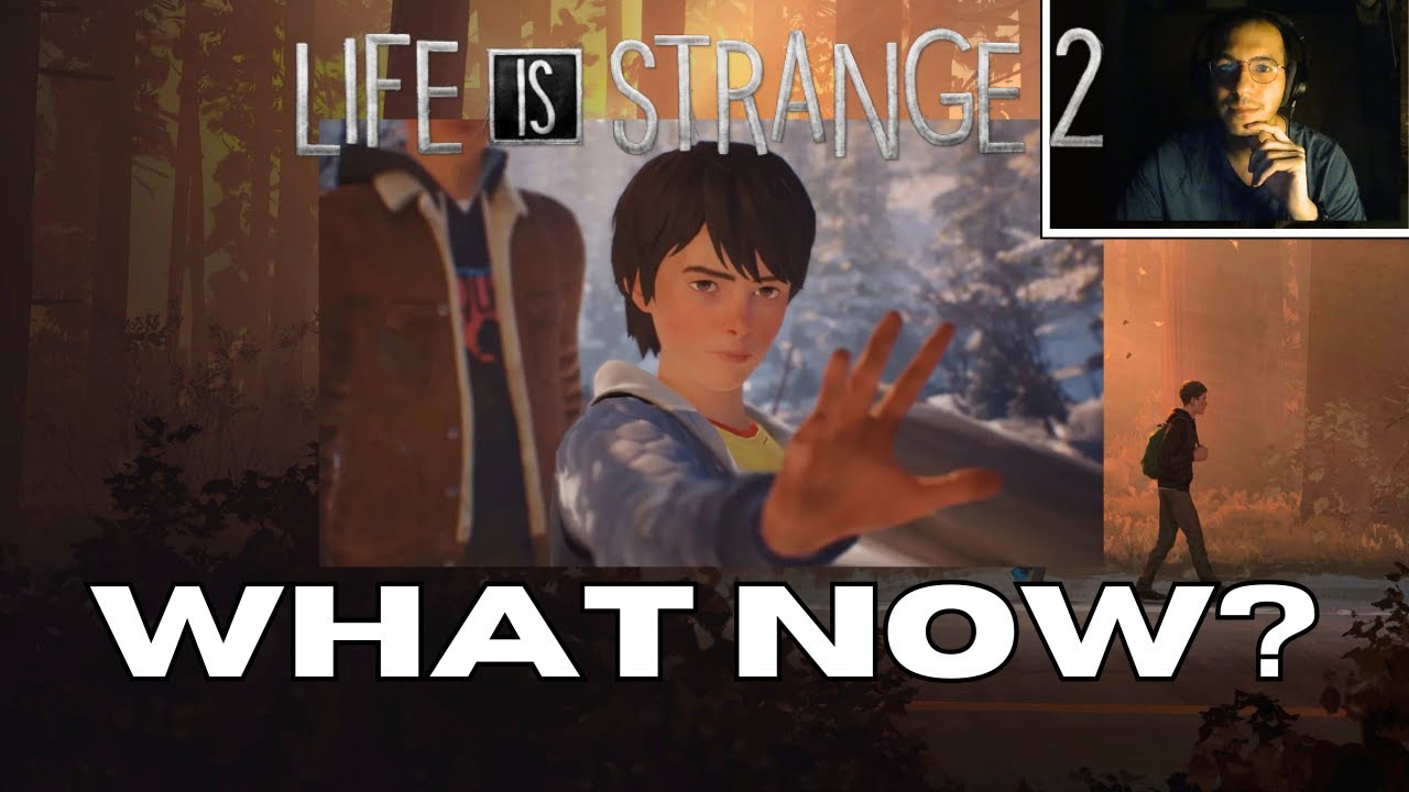 We’re Back With The Brothers 🐺 | Life Is Strange 2 EP1 Part 2
