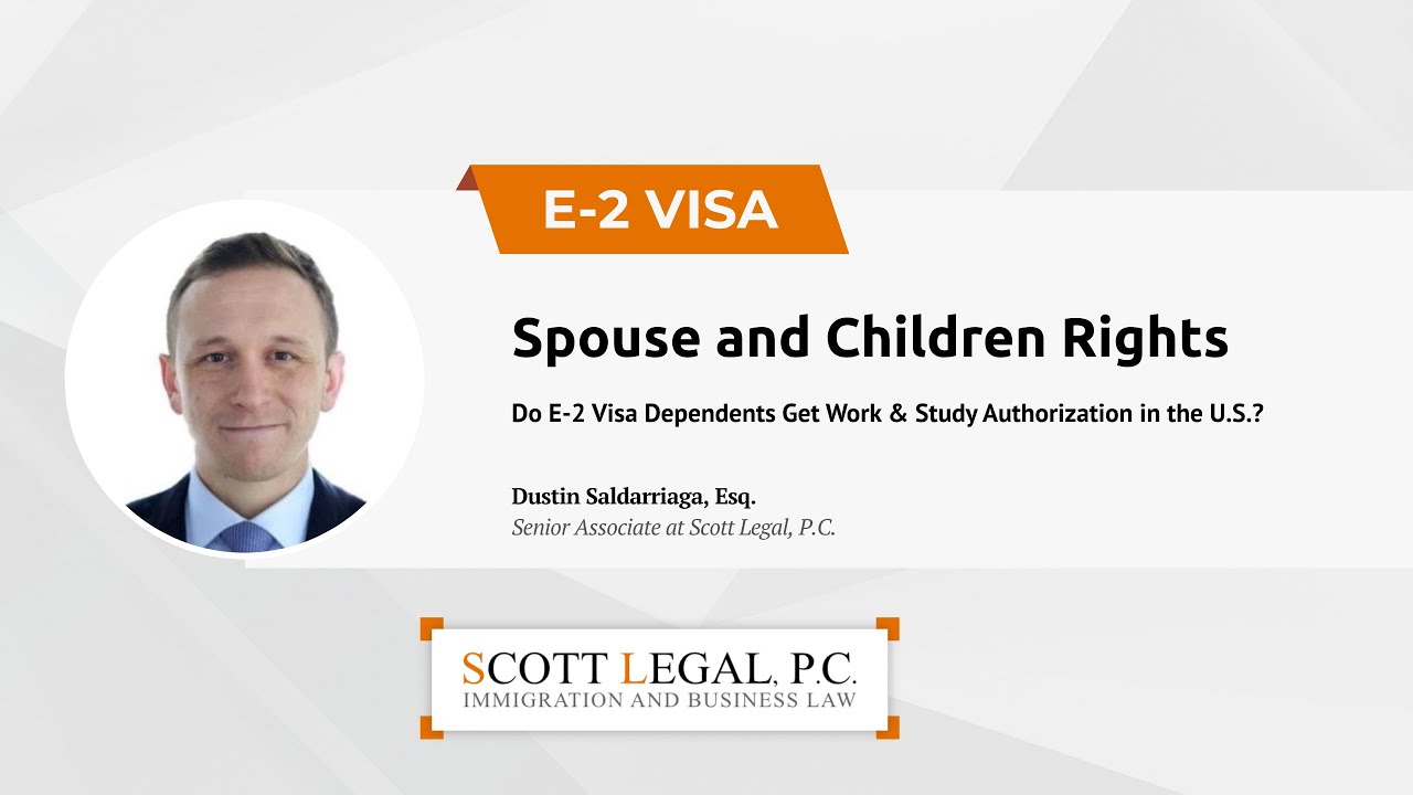 E 2 Visa - Do E-2 Visa Dependents Get Work & Study Authorization in the U.S.?