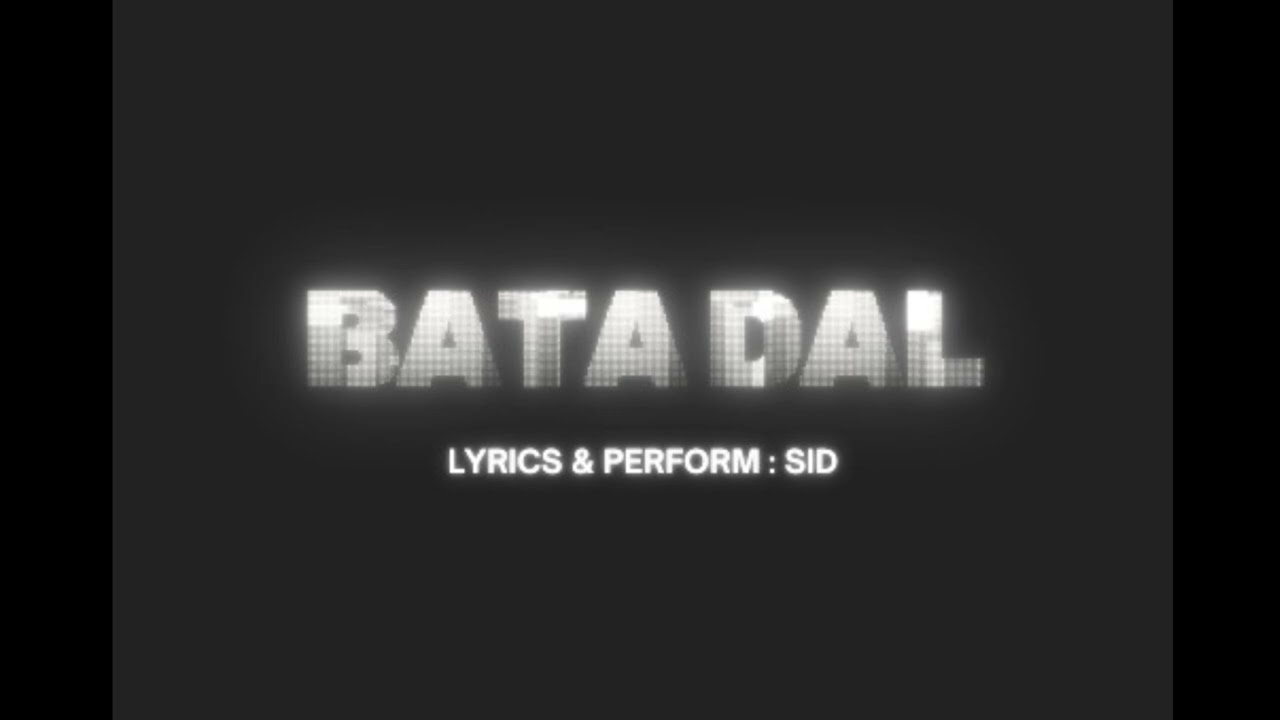 SID - BATA DAL - ( OFFICIAL AUIDO )