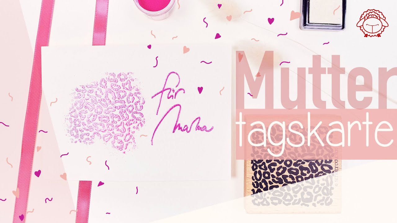 Muttertagskarte selber basteln mit der Embossing Technik | schafTV