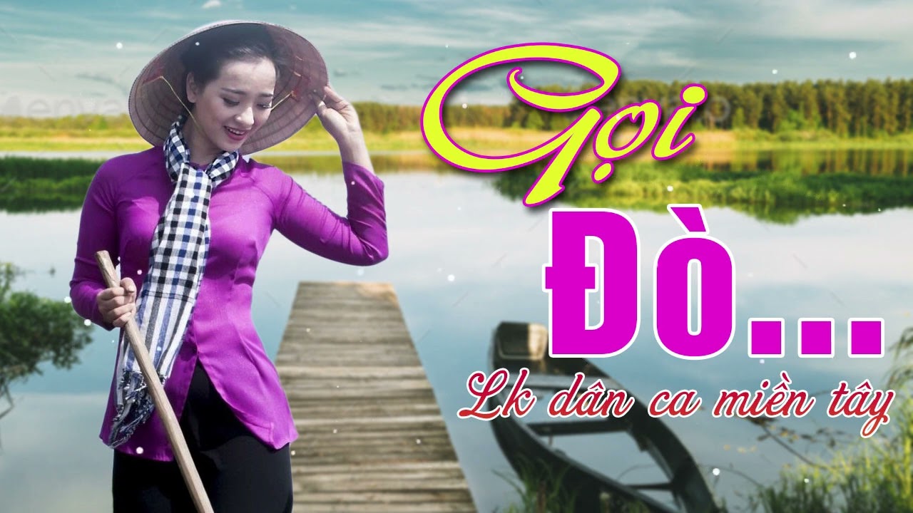 Gọi Đò - LK Dân Ca Miền Tây 2024, Nhạc Trữ Tình Quê Hương Chọn Lọc