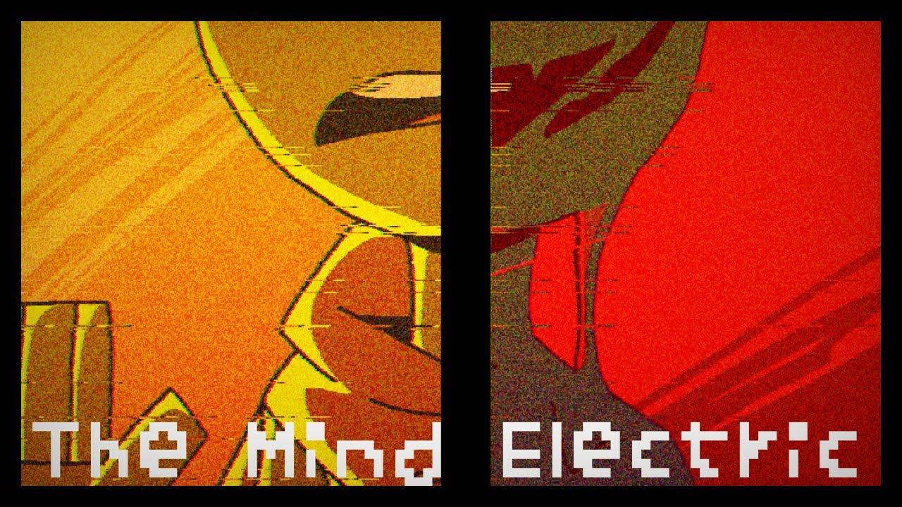 [OLD] The Mind Electric [ AMV/PMV ] | Lucidity Lacerate