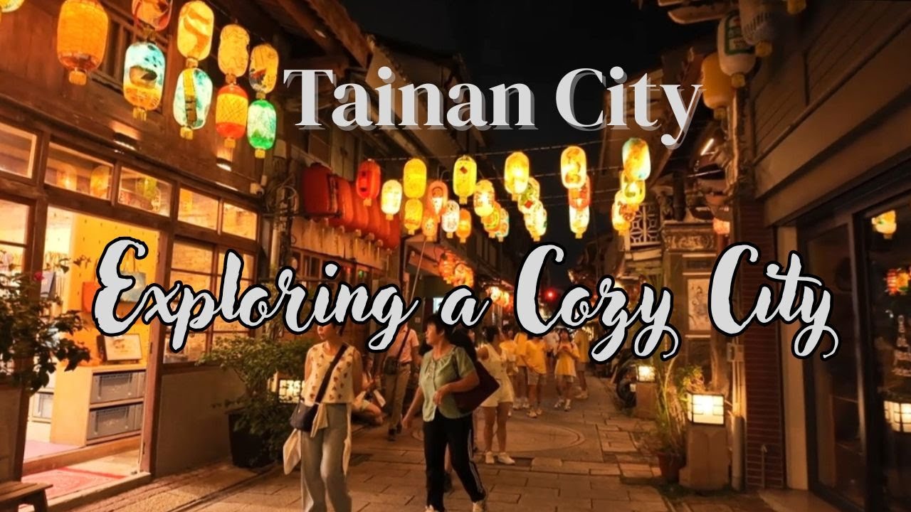Exploring the Cozy City of Tainan: Taiwan Travel Series (Part 2)