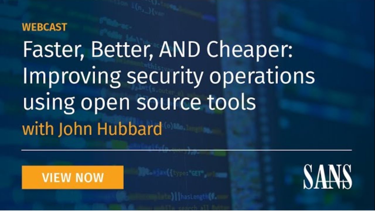 Faster, Better, AND Cheaper: Improving security operations using open source tools