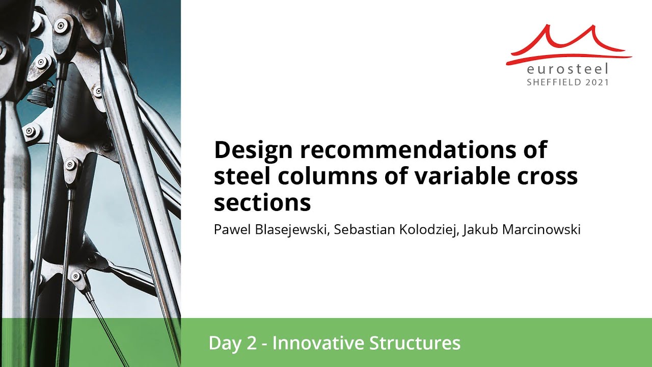 Design recommendations of steel columns of variable cross sections | Eurosteel 21 Day 2 | Track 1