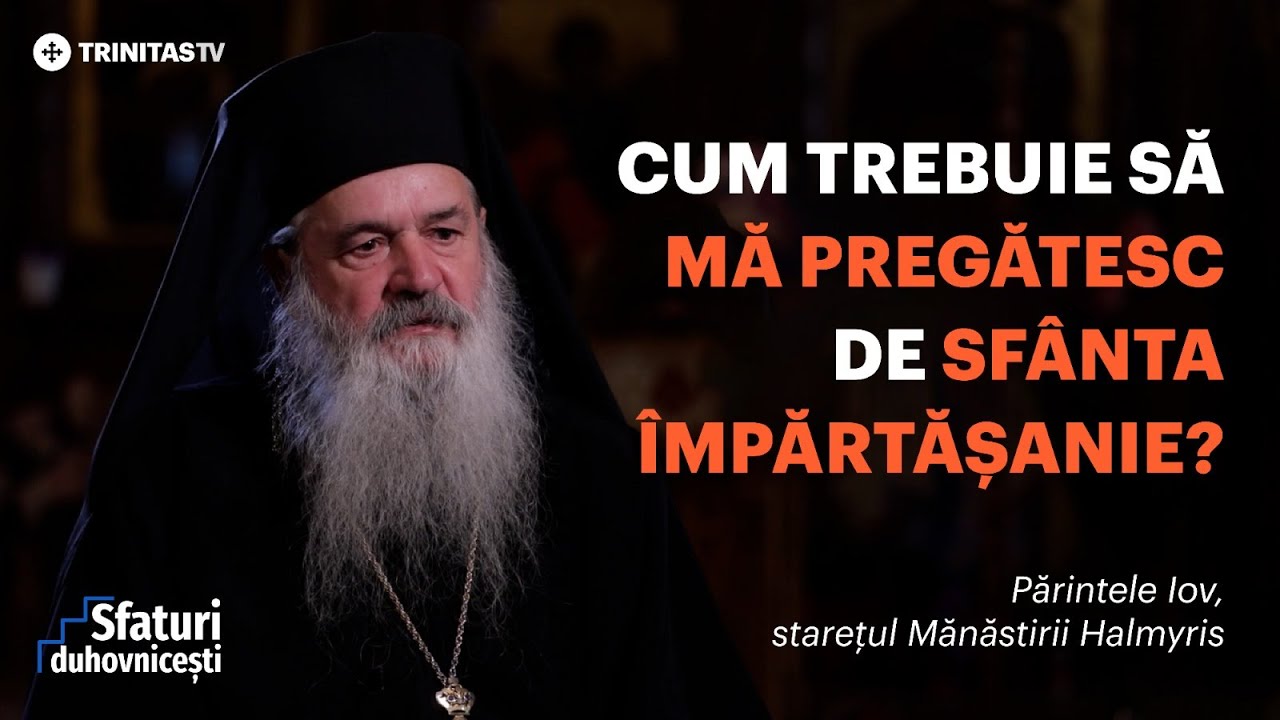 Cum trebuie să mă pregătesc de Sf&acirc;nta &Icirc;mpărtășanie? #sfaturiduhovnicesti