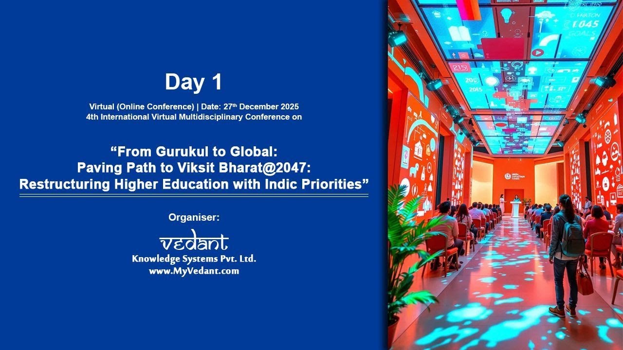 Day 1 | 4th International Conference on Viksit Bharat@2047
