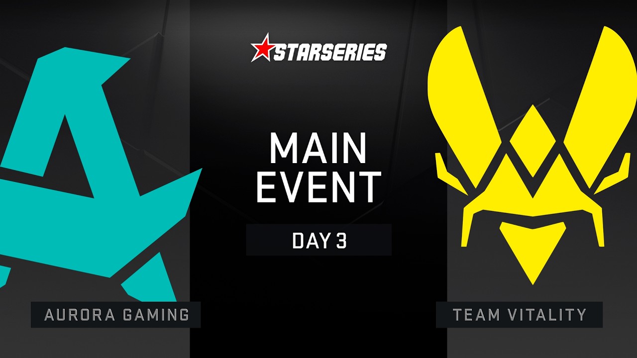 Aurora vs Vitality - StarLadder StarSeries Season 20 Main Event | CS2