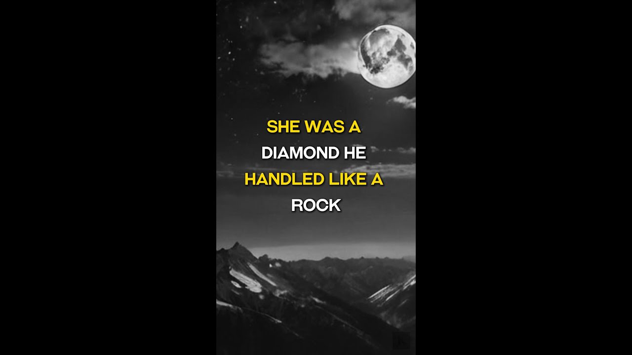 She Was a Diamond He Handled Like a Rock