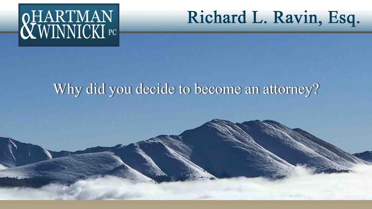 Why did you decide to become an attorney?
