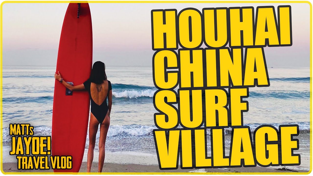 Surfing Village in China | HouHai, Sanya