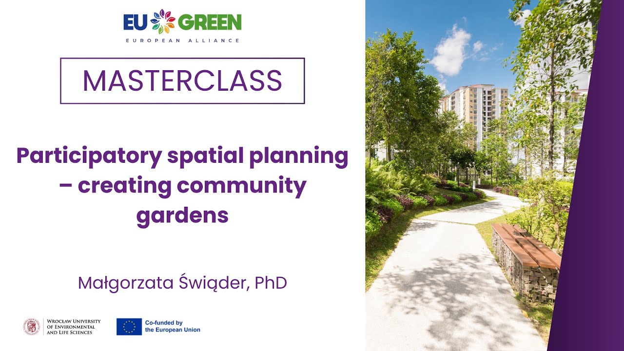 MASTERCLASS: Participatory spatial planning - Creating community gardens