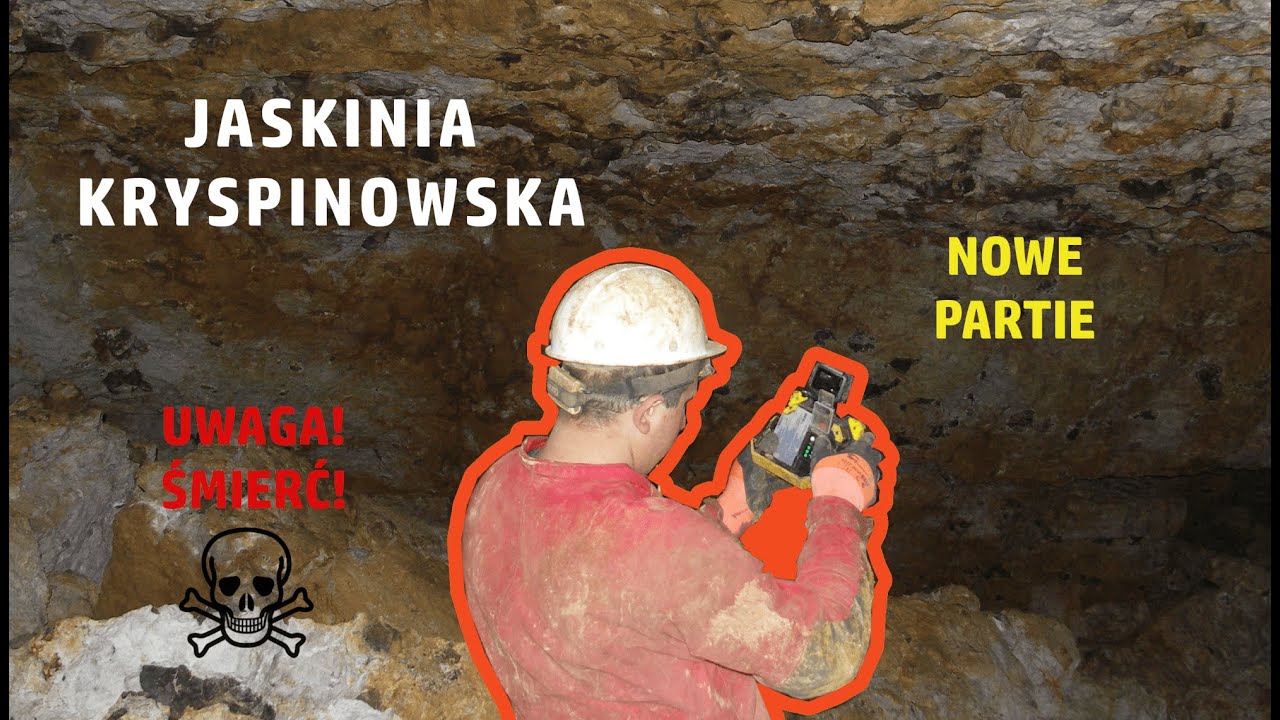 To może być Twoja OSTATNIA Jaskinia!!! (J.  Kryspinowska) | Cave |