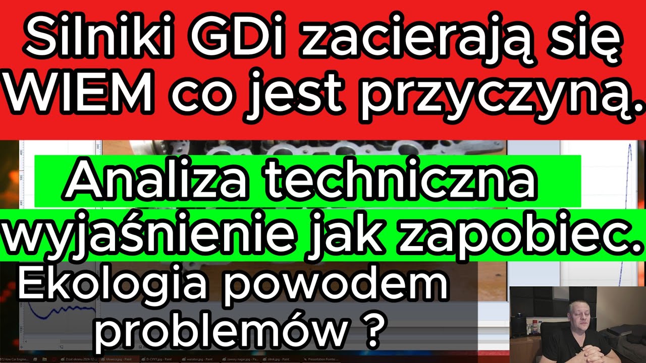 Silniki GDi pob&oacute;r oleju zacierają się WIEM co jest przyczyną Analiza techniczna wyjaśnienie problemu