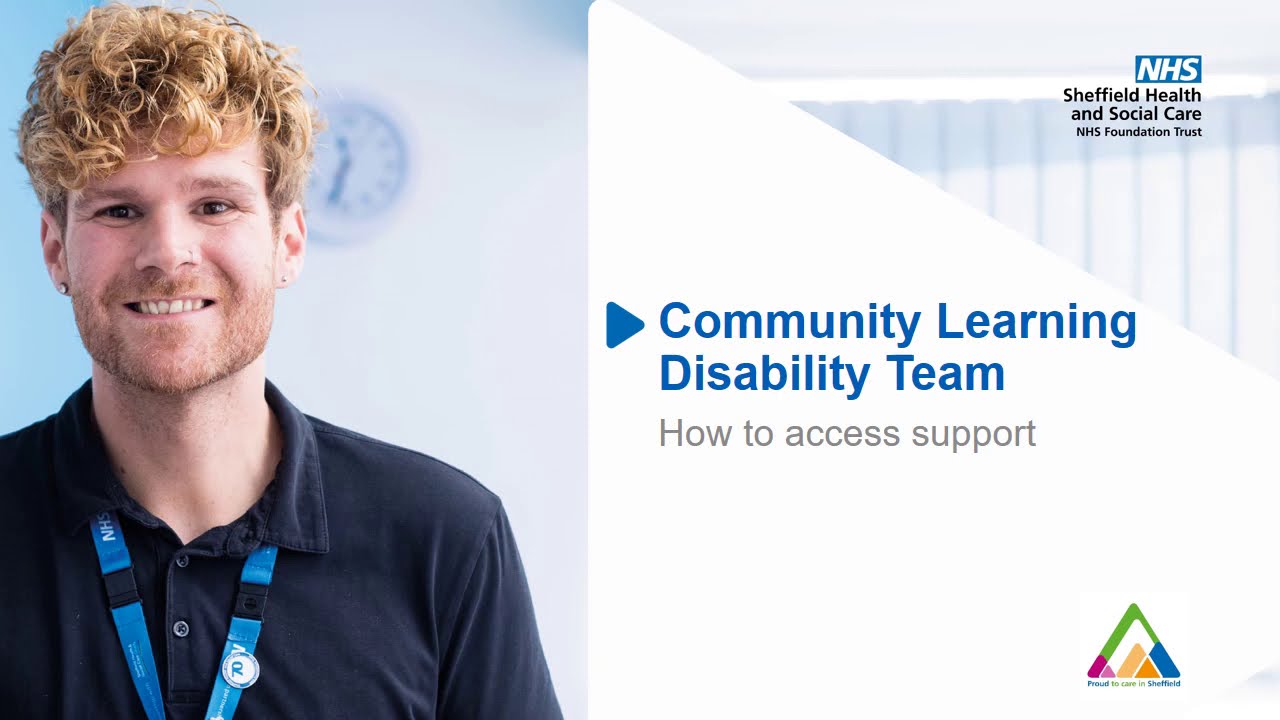 Welcome to the Community Learning Disability Team - Introduction: How to Access Support