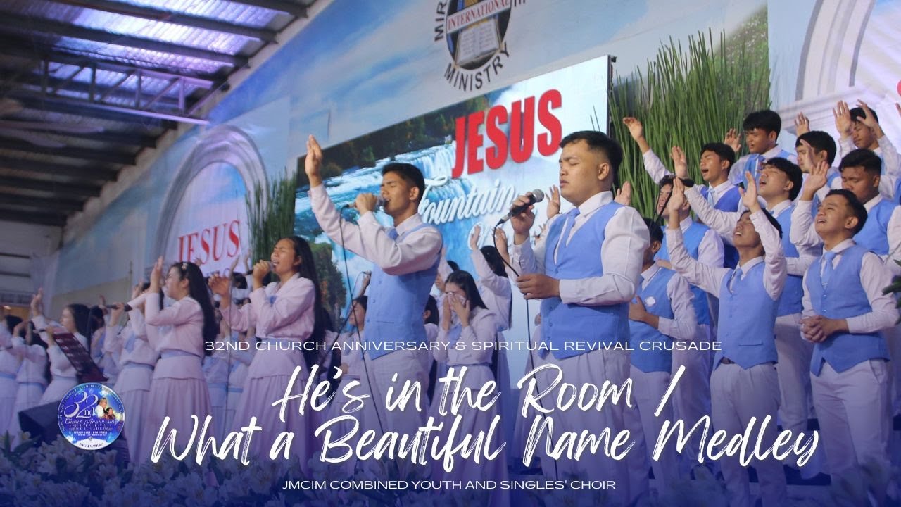 He’s in the Room/What a Beautiful Name | JMCIM Marilao Bulacan Combined Youth and Singles Choir