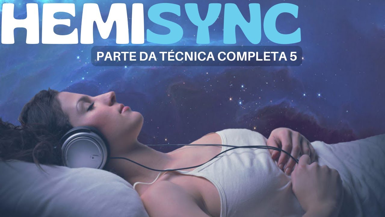 6 HORAS - HEMISYNC PARA EXPERIMENTOS PROJETIVOS- TESTE 3 DA TÉCNICA COMPLETA 5 E ENCONTRO EM NORONHA