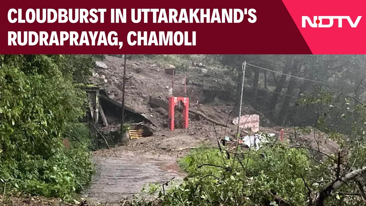Uttarakhand Cloudburst | Cloudburst In Uttarakhand's Rudraprayag, Chamoli, Many Feared Trapped