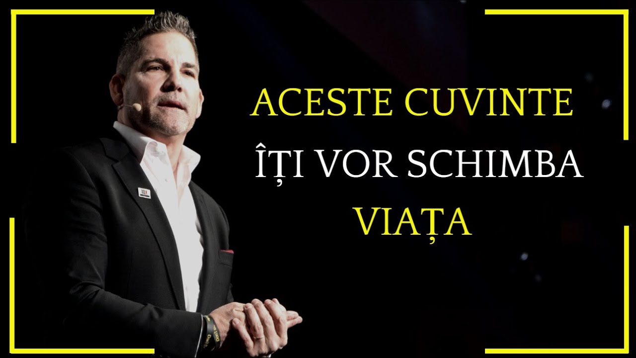 GRANT CARDONE - CUM SĂ-ȚI SCHIMBI VIAȚA ... CEL MAI PUTERNIC DISCURS !
