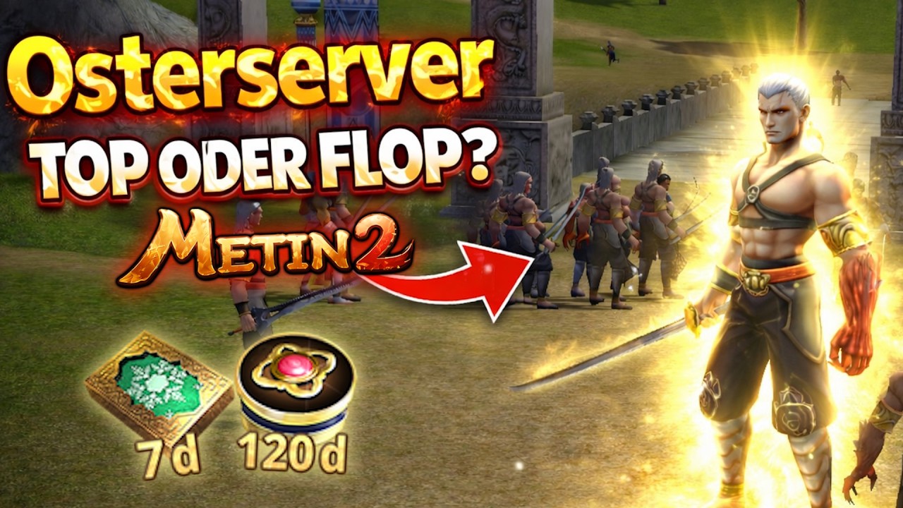 Metin2 - Start auf Osterserver: Top oder Flop? Okey-Wasu auf 75 + Cor-Chars!