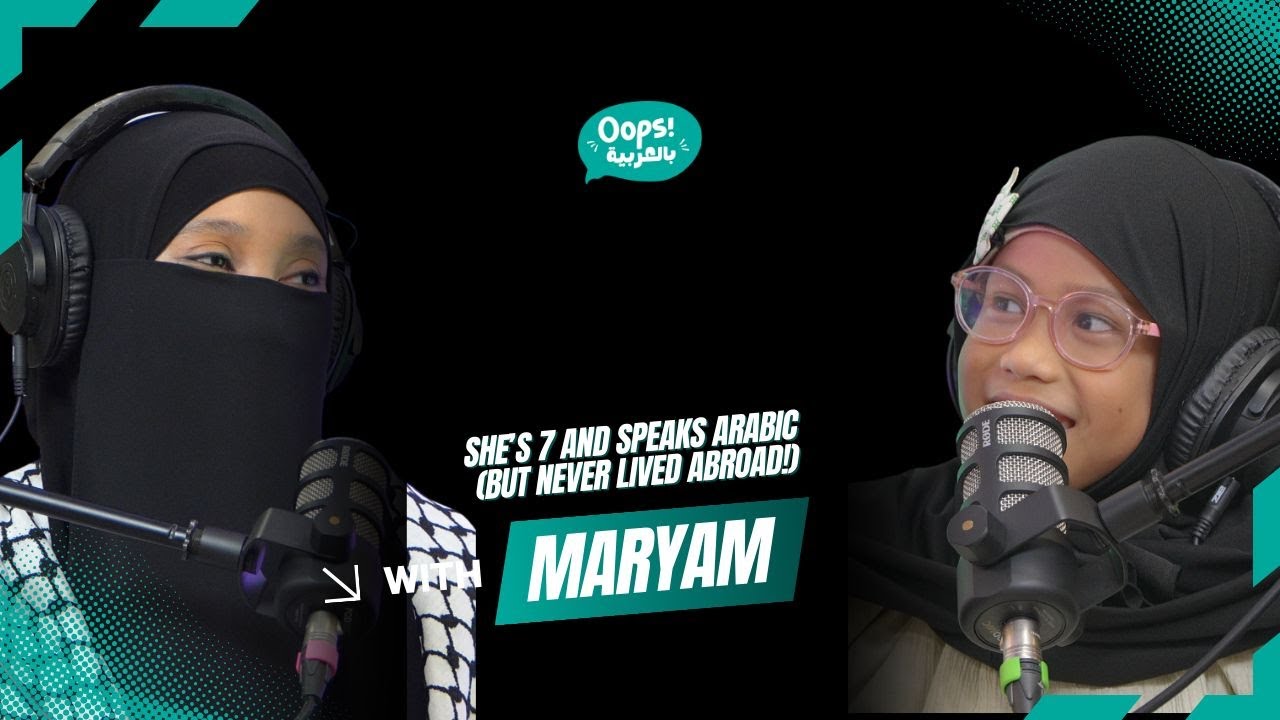 She’s 7 and Speaks Arabic (But Never Lived Abroad!)