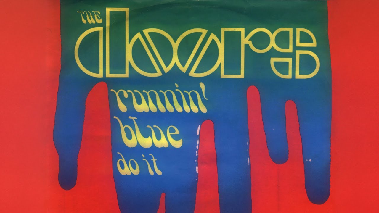 The Doors - Runnin' Blue (Single Mix) [Official Audio]