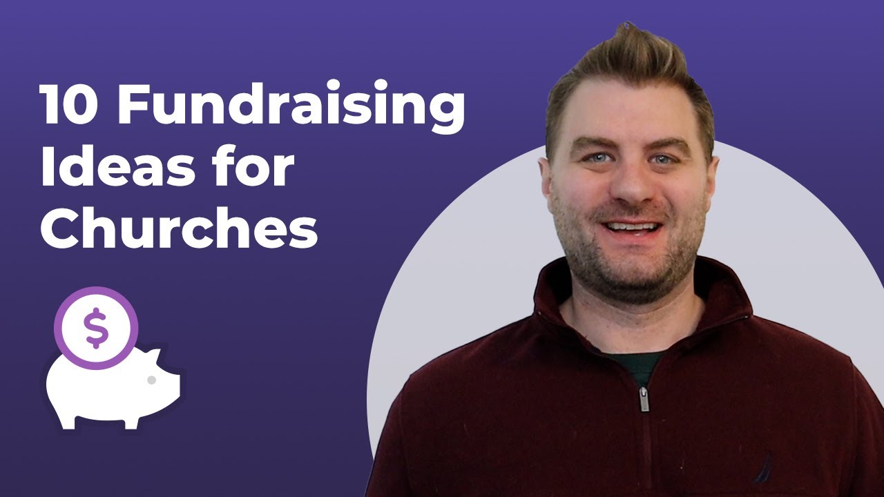 Top 10 Fundraising Event Ideas For Churches