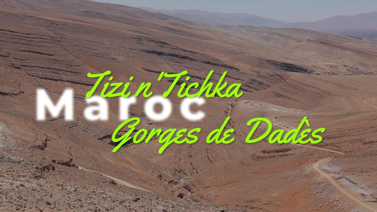 La Route du Défi : Tizi n'Tichka jusqu'aux Spectaculaires Gorges de Dadès