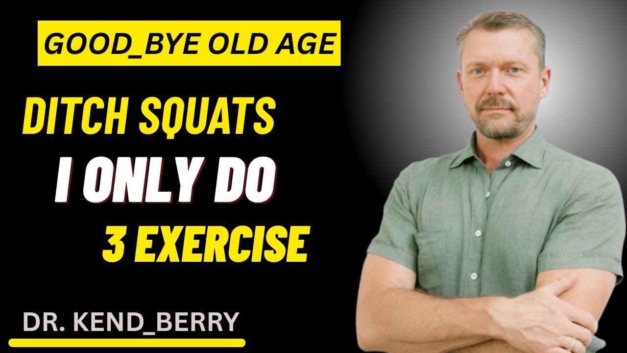 Over 60! These 3 Exercises BETTER Than Squats For Free ! DR.KEND BERRY