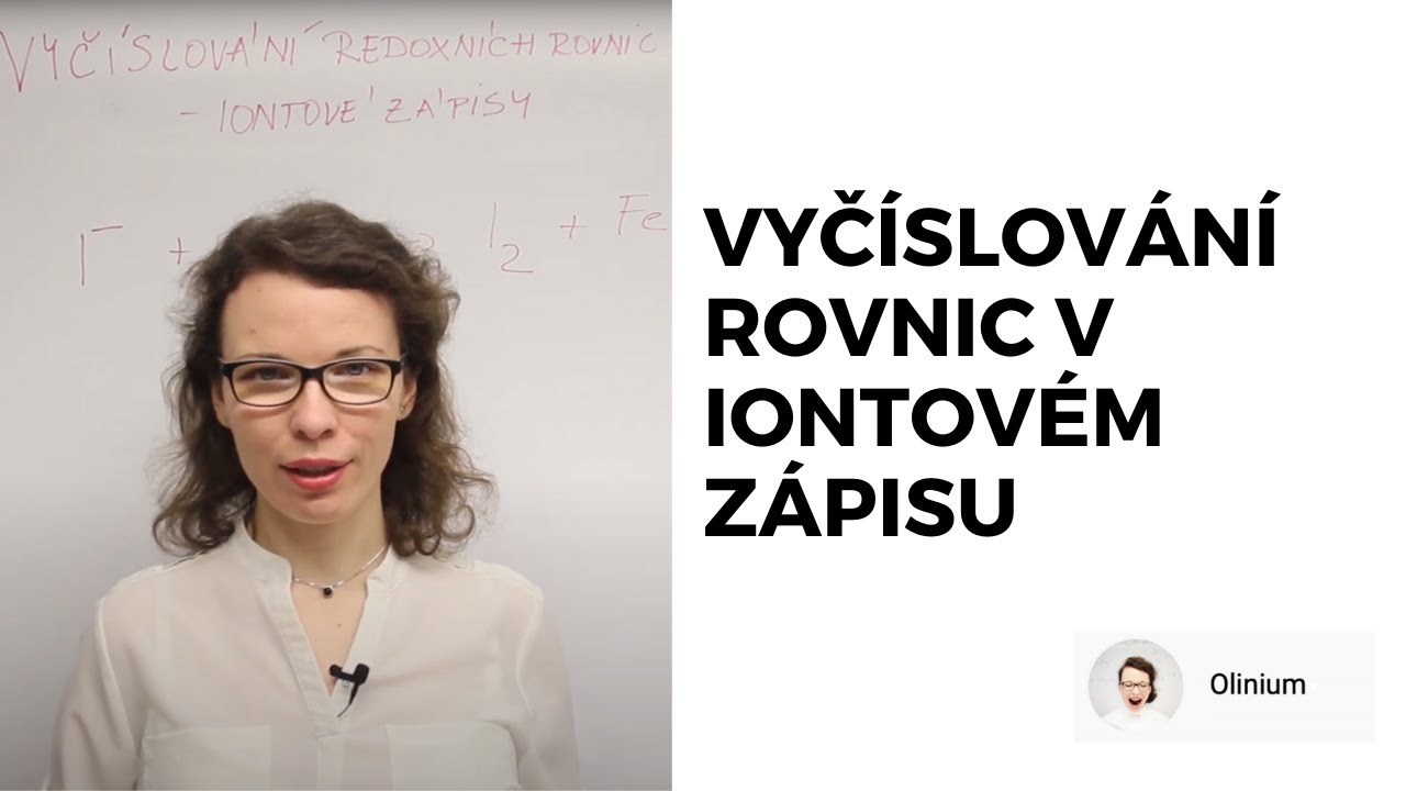 Vyčíslování iontových zápisů - vyčíslení (složitých) redoxních rovnic 3